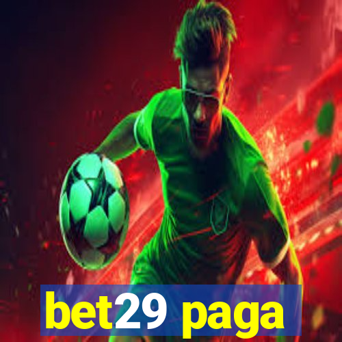 bet29 paga